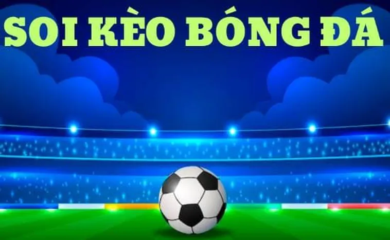 Kèo Bóng Đá Cẩm Nang Phân Tích Các Loại Hình Cá Cược Phổ Biến Nhất